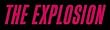 THE EXPLOSION - Type Logo - Sticker