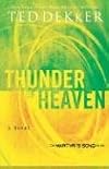 Thunder of Heaven: Newly Repackaged Novel from The Martyr's Song Series (Martyr's Song)
