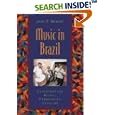 Music in Brazil: Experiencing Music, Expressing Culture Includes CD (Global Music Series) by John P. Murphy