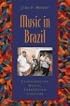 Music in Brazil: Experiencing Music, Expressing Culture Includes CD (Global Music Series)
