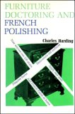 Furniture Doctoring and French Polishing