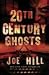 20th Century Ghosts (Hardcover)