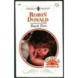 Dark Fire (Harlequin Presents, No 1735) by Robyn Donald