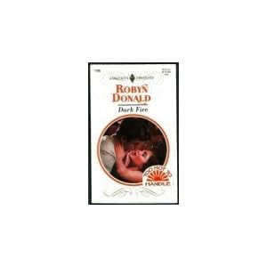 Dark Fire (Harlequin Presents) by Robyn Donald