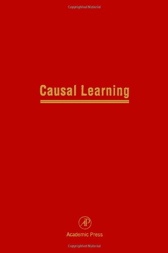 Causal Learning (The Psychology of Learning and Motivation: Advances in Research and Theory, Volume 34) (Psychology of Learning and Motivation)