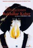 The Tribulations of Balthazar Kober