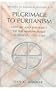 Pilgrimage to Puritanism (Studies in Church History (New York, N.Y.), Vol. 9.)