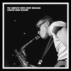 The Complete Verve Gerry Mulligan Concert Band Sessions by Gerry Mulligan, Bob Brookmeyer, Clark Terry, Willie Dennis, and Gene Quill