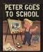 Books : Peter Goes to School