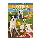 Control Unleashed - Creating a Focused and Confident Dog