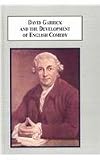 David Garrick and the development of English comedy : a study of adaptation on the Eighteenth-Century stage