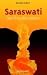  : Saraswati: Der Fluss des Lebens