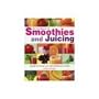 Handbook of Smoothies & Juicing