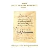 world survey of islamic manuscripts vol 1 al furqan islamic heritage foundation no 2