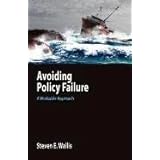 avoiding policy failure a workable approach