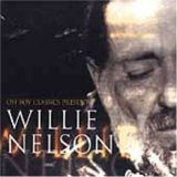 CD-Charts  Search : Oh Boy Records Classics Presents: Willie Nelson