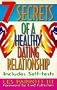 7 Secrets of a Healthy Dating Relationship
