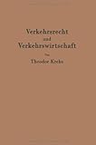 ISBN 9783642484513 product image for Verkehrsrecht und Verkehrswirtschaft: Ein Kompendium zur kritischen Einführung i | upcitemdb.com