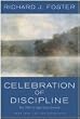 Celebration of Discipline: The Path to Spiritual Growth Image of Celebration of Discipline: The Path to Spiritual Growth