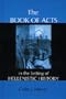 Book of Acts in the Setting of Hellenistic History