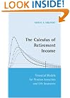 The Calculus of Retirement Income: Financial Models for Pension Annuities and Life Insurance