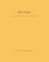 Alex Katz: The Woodcuts and Linocuts 1951-2001