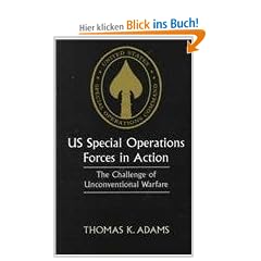 US Special Operations Forces in Action: The Challenge of Unconventional Warfare