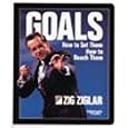 Goals - Set goals...and reach them! (Unabridged) by Zig Ziglar