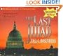The Last Jihad (Political Thrillers Series #1)