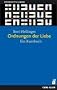 Ordnungen der Liebe: Ein Kurs-Buch