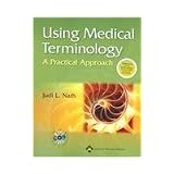 Using Medical Terminology: A Practical Approach