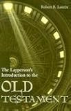 The Laypersons Introduction to the Old Testament