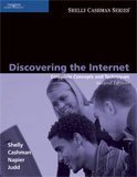 Discovering the Internet: Complete Concepts and Techniques (Shelly Cashman)