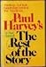 Paul Harvey's the Rest of the Story