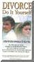 Divorce: Do It Yourself [VHS]