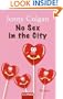 No Sex in the City