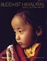 Buddhist Himalayas: People, Faith and Nature