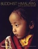 Buddhist Himalayas : people, faith and nature