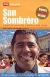 San Sombrero: A Land of Carnivals, Cocktails and Coups (Jetlag Travel Guide)