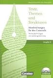 Produkt-Bild: Texte, Themen und Strukturen. Deutschbuch f&uuml;r die Oberstufe. Handreichungen f&uuml;r den Unterricht mit CD-ROM. Ausgabe N.