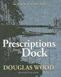 Prescriptions from the Dock (Wisdom of Nature)