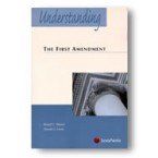 Understanding The First Amendment (2012)