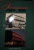 Sacramento: Then and Now