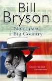 Notes From A Big Country [Paperback] by Bryson, Bill