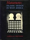 Hatumere : Islamic design in West Africa