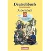 Deutschbuch - Grundausgabe: Arbeitsheft, neue Rechtschreibung, 10. Schuljahr