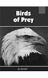 Birds of Prey (Nature Watch (Facts on File))