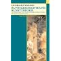 Kunstgeschichte und Kunsttheorie: Eine Einf�hrung in die Lebensbeschreibung ber�hmter K�nstler