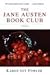The Jane Austen Book Club: A Novel