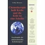 Chemotherapie heilt Krebs und die Erd...
